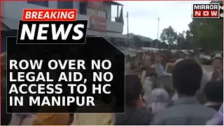 Breaking News | Fresh Row Over Denial Of Legal Aid, Access To High Court In Manipur Violence Case