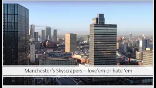 Manchester's skyscrapers - love 'em or hate 'em
