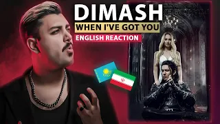 Iranian Singer Reacting To - Dimash Qudaibergen - When I've got you -OFFICIAL MV - English Languag