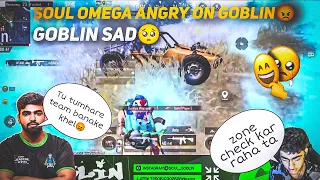 OMEGA😡 ANGRY ON GOBLIN🥺| GOBLIN DEMOTIVATED|#soulgoblin #soulomegaa