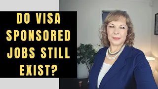 Do Visa Sponsored Jobs Still Exist?