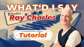 What'd I Say, Ray Charles, Piano Tutorial XXL