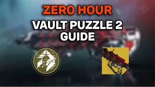 Vault Puzzle 2 in Zero Hour Guide | Intrinsic Perk