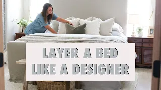 How to Layer a Bed like a Designer - Style a bed better than a hotel!