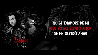 Don Omar & Chacal - No Se Enamore De Mi (Lyric Video)