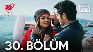 Aşk Laftan Anlamaz 30.Bölüm - ᴴᴰ