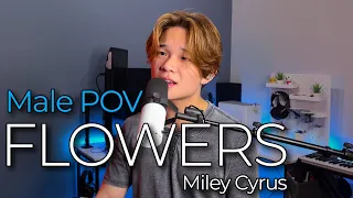 Miley Cyrus - Flowers (Male POV by Aidan Luke)