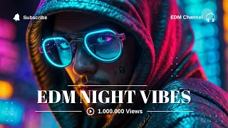 Best Track EDM In The World | Music for Study #59 | EDM Night Vibes