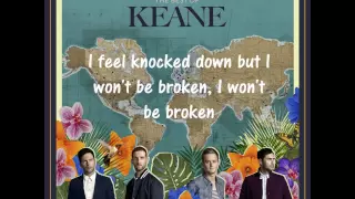 Keane - Won't Be Broken [LYRICS]