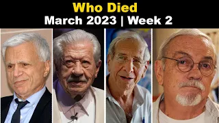 Who Died March 2023 | Week 2