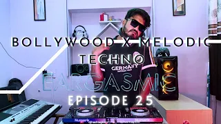 BOLLYWOOD MELODIC TECHNO EARGASMIC EP25  @djmissmonique @then972 @BLONDISH  @HUGELMUSIC @madonna