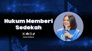 Hukum Memberi Sedekah - Henny Kristianus