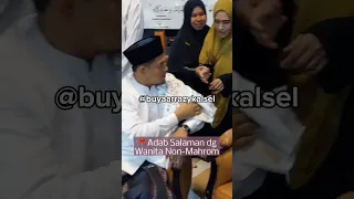 Adab Buya Arrazy salaman dg wanita bukan mahrom