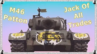 War Thunder M46 Patton - Jack Of All Trades Master Of None
