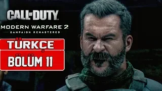 NÜKLEER OPERASYON! | Call Of Duty Modern Warfare 2 Remastered Türkçe Bölüm 11