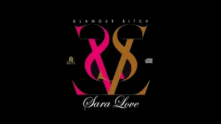 Sara Love Feat Milano Money - Glamour Bitch (Radio Version)