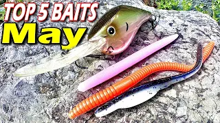 Top 5 Baits for May Bass or a few more