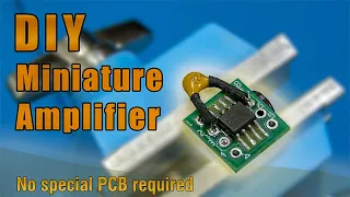 DIY Miniature Amplifier