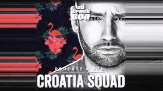 Croatia Squad - SOTRACKBOA @ Podcast # 070 / March 2016