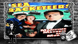 SEA RACKETEER'S (1937) ★ FREE CLASSIC MOVIES