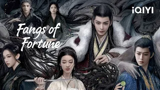 Trailer: ,Sacrificing their Dreams with their Bodies | Fangs of Fortune | iQIYI Philippines