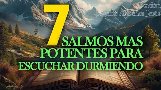 7 SALMOS MAS POTENTES PARA ESCUCHAR DURMIENDO