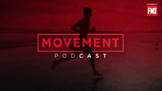 S1 Ep 02: Creating New Routines - Movement Podcast with Gray Cook | Lee Burton