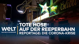 CORONA-REPORTAGE: Tote Hose auf der Reeperbahn