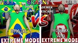 😍Granny 1.8.1 Brazilian Mode Vs Granny 1.8 Roblox V2.0  Extreme Mode Fullgameplay