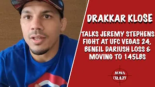 Drakkar Klose on Jeremy Stephens "Someone's gonna get knocked out" at UFC Vegas 24