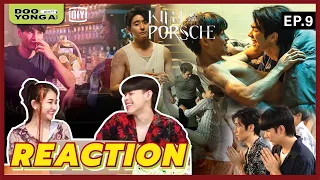 ดูยังอะ [ REACTION ] KinnPorsche The Series EP.9