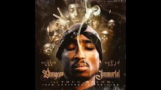 2pac - Dungeon Immortal : The Thug Below Mixtape