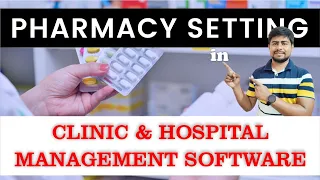 Part HA9 : Pharmacy Setting in Hospital/Clinic Management Software