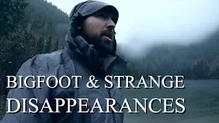 BIGFOOT & STRANGE DISAPPEARANCES - Mountain Beast Radio Episode 6.
