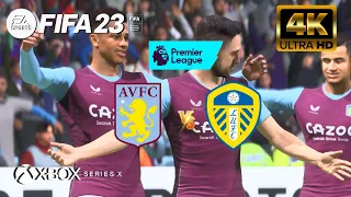 FIFA 23 - Aston Villa vs Leeds | Premier League | Next Gen - Series X [4K 60FPS]