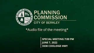 Berkley Planning Commission Special  Meeting - June 7, 2022