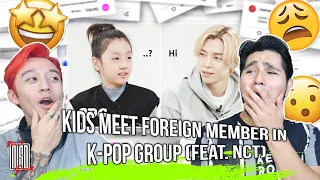 Kids Meet Foreign Member in K-pop Group (Feat. NCT) | NSD REACTION