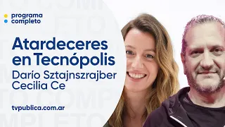 Filosofía, sexualidad y educación: Darío Sztajnszrajber y Cecilia Ce - Atardeceres de Tecnópolis.