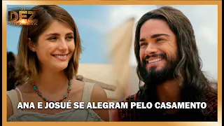 Josué e Ana se alegram pelo casamento e declaram seu amor | OS DEZ MANDAMENTOS