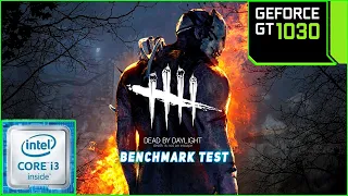 GT 1030 : DEAD BY DAYLIGHT IN 2021 BENCHMARK TEST | INTEL CORE I3 4TH GEN | WsE Gaming