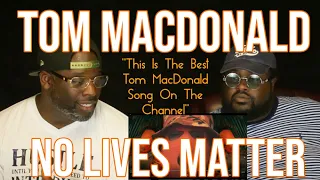 DJ Mann ReActs | Tom MacDonald | No Lives Matter