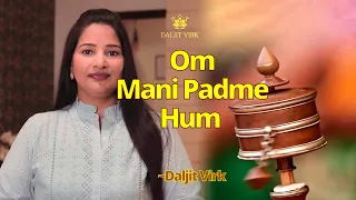 Om Mani Padme Hum | Female Voice | 12 Hours | Extended Version #daljitvirk #ommanipadmehum #mantras