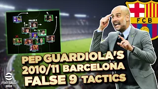 eFootball 2024™ | Pep Guardiola's 2010/11 Barcelona False 9 Tactics & Tiki Taka!