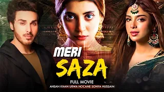 Meri Saza (میری سزا) | Full Movie | Ahsan Khan And Urwa Hocane | A Love Story | C4B1G