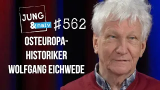 Ukraine/Russland: Osteuropa-Historiker Wolfgang Eichwede - Jung & Naiv: Folge 562