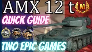 AMX 12T || Tier 6 French Light Tank || Quick Review || Two Ace Tanker Games || World Of Tanks