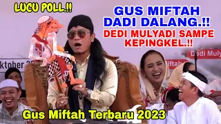 Gus Miftah Terbaru 2023 ~ Dedy Mulyadi Sampe Kepingkel Denger Ceramah Gus Miftah