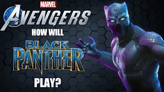 How Will Black Panther Play In Marvels Avengers | Marvels Avengers Game