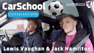 CarSchool Conversations with Lewis Vaughan and Jack Hamilton @RaithRoversTV