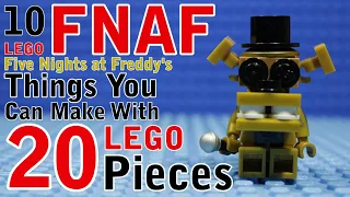 10 FNAF things You Can Make With 20 Lego Pieces